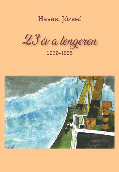 Havasi József 23 év a tengeren (1972–1995)