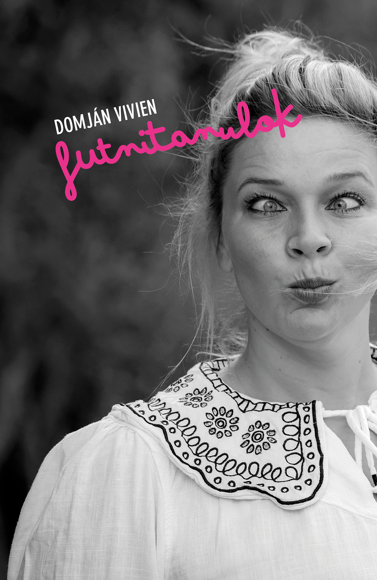 Domján Vivien: futnitanulok